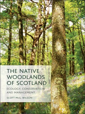cover image of The Native Woodlands of Scotland